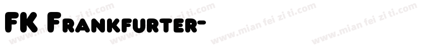 FK Frankfurter字体转换